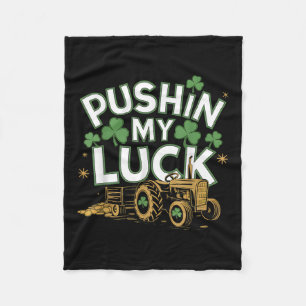 Pushin My Luck Tractor Clover St Patricks Day Fun Fleece Blanket