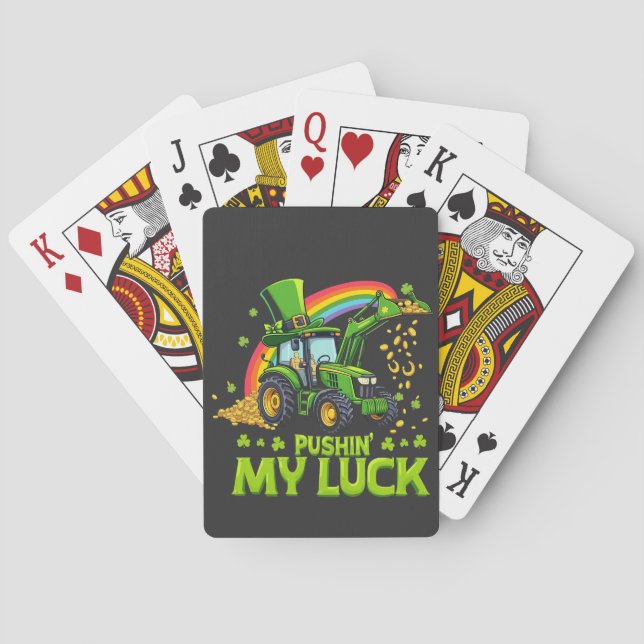 Pushing My Luck Funny Excavator St Patrick's Day  Poker Cards (Back)