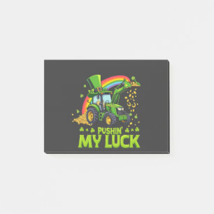 Pushing My Luck Funny Excavator St Patrick's Day  Post-it Notes