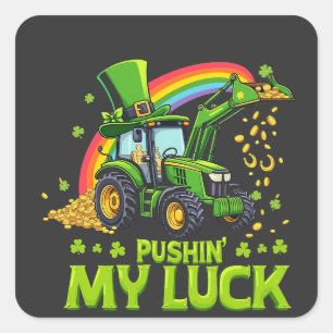 Pushing My Luck Funny Excavator St Patrick's Day Square Sticker