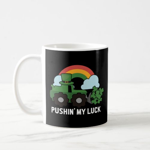 Pushing My Luck Monster Truck Boys St Patricks Day Coffee Mug