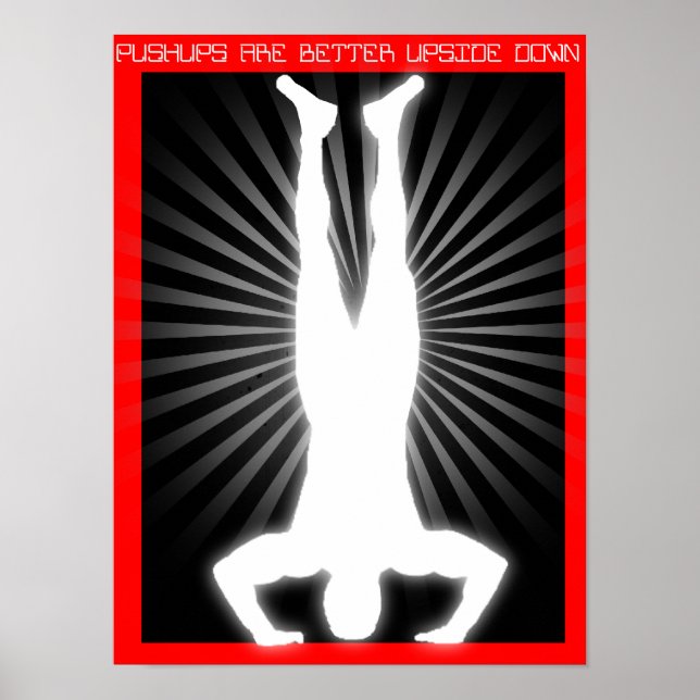 "Pushups are better upside down" RX poster (Front)