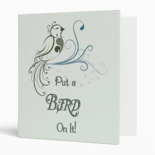 Put a Bird On It Binder