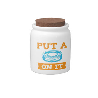 PUT A LID ON IT! CANDY JAR