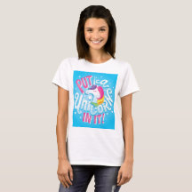 Put a Unicorn In It! T-shirt
