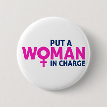 Put a Woman in Charge - Female President