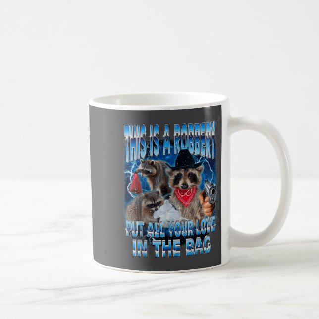 Put All Your Love In The Bag Funny Valentine Racco Coffee Mug (Right)