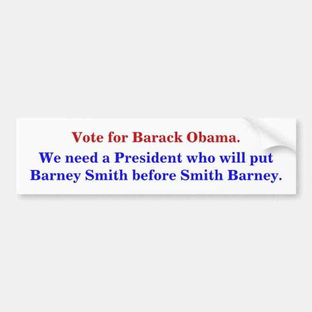 Put Barney Smith before Smith Barney. Bumper Sticker (Front)