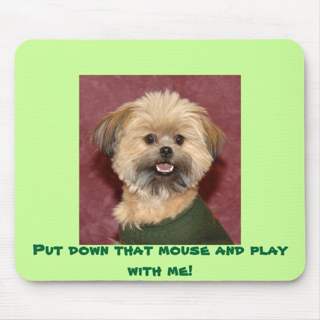 Put down that mouse and play with me! pad (Front)