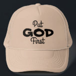 Put GOD First Trucker Hat<br><div class="desc">Proud of worshipping my LORD. Show who has your heart.</div>