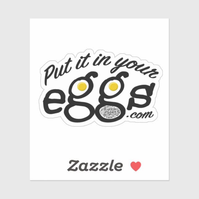Put it in Your Eggs Kiss-cut Vinyl Sticker (Sheet)