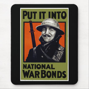 Put It Into National War Bonds Mouse Pad