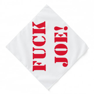 PUT it like it is! Biden has to GO, man... Bandana