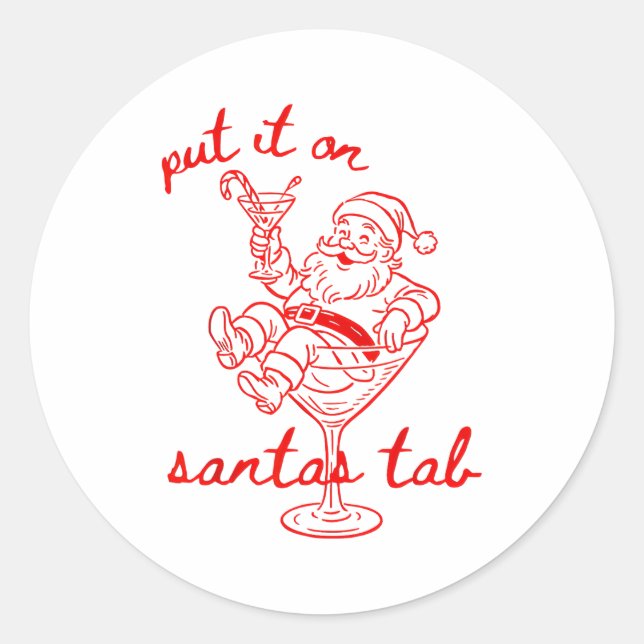 Put It On Santas Tab Funny Christmas Santa Tail Re Classic Round Sticker (Front)