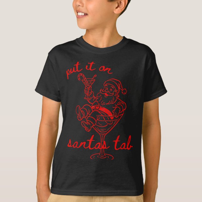 Put It On Santas Tab Funny Christmas Santa Tail Re T-Shirt (Front)