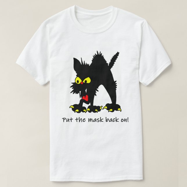 Put Mask Back On Social Distancing Humor Black Cat T-Shirt (Design Front)