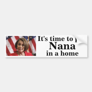 Put Nana In a Home Bumper Sticker