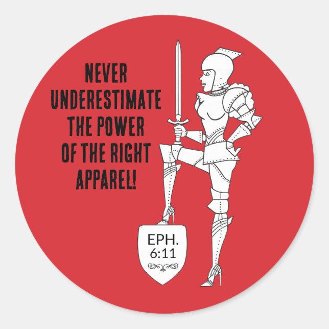 "Put on the complete Suit of Armor"  Classic Round Sticker (Front)
