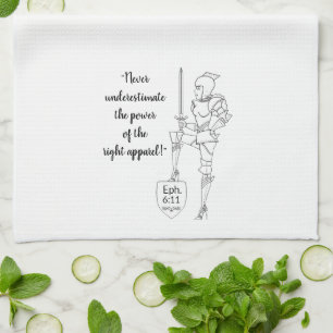 "Put on the complete Suit of Armor" Kitchen Towel