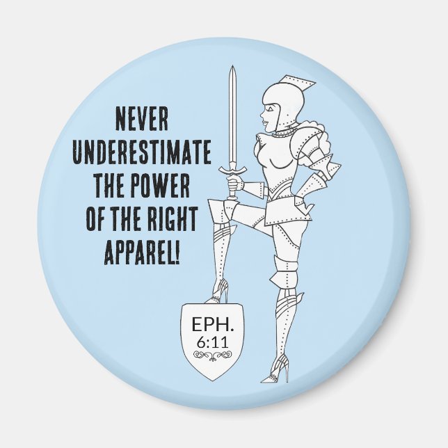 "Put on the complete Suit of Armor"  Magnet (Front)