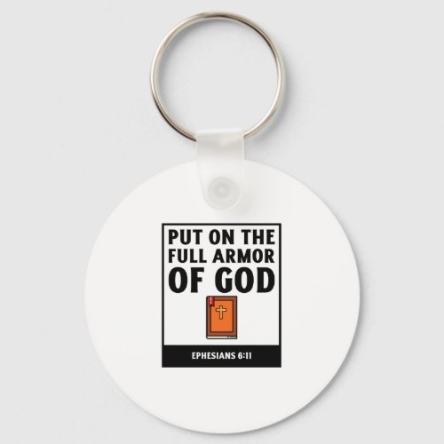 Put on the full armor of God christian faith relig Keychain