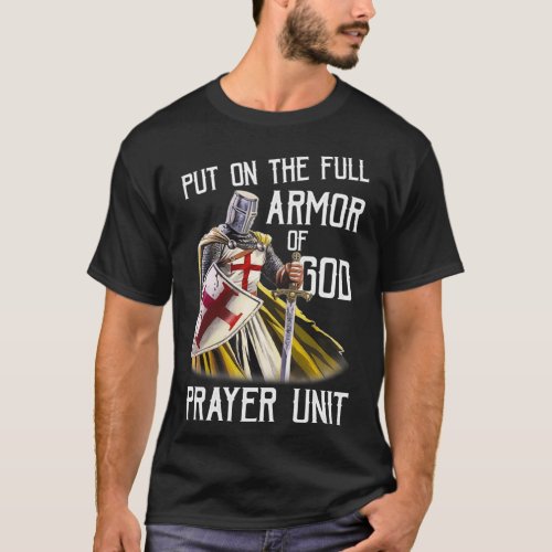 Put On The Full Armor Of God Christian Religious Q T_Shirt