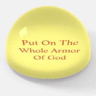 Put On The Whole Armor Of God Yellow Christian Paperweight