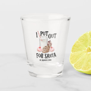 Put Out For Santa He Always Comes Funny Christmas Shot Glass