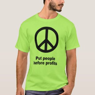 Put people before profits T-Shirt