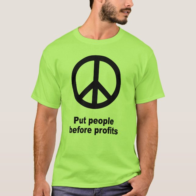 Put people before profits T-Shirt (Front)