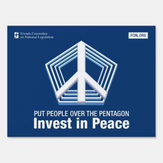 Put People Over the Pentagon // Invest in Peace Sign