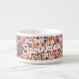 Put Some Sprinkles On It | Ice Cream Bowl