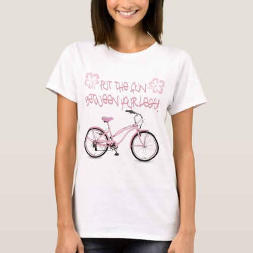 Put the FUN between yoru legs _ pink T_Shirt