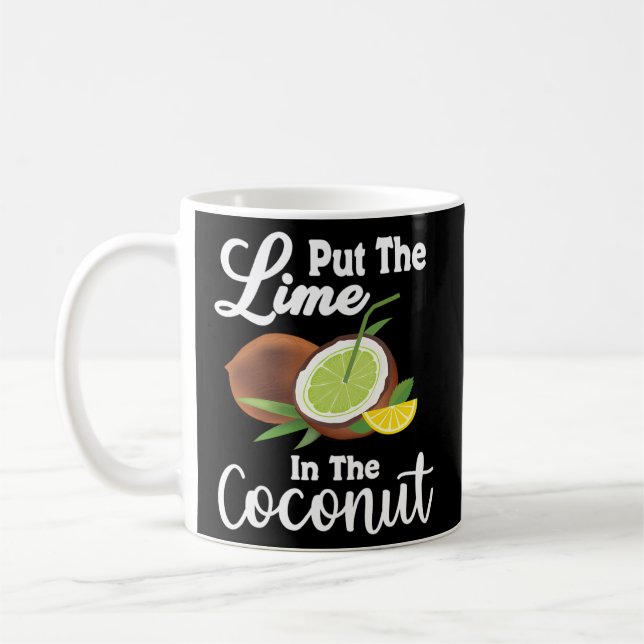 Put The Lime In The Coconut Summer Casual Coffee Mug (Left)