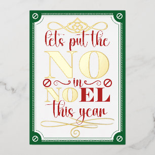 Put the NO in Noel Foil Invitation