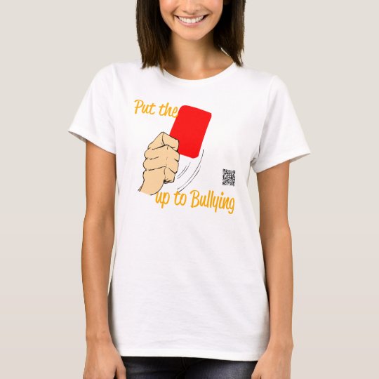 Put The RED CARD up to bullying T-Shirt