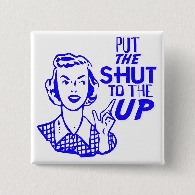 Put The Shut To The Up Button (Front)