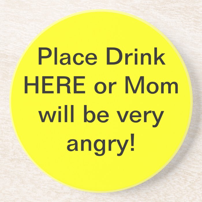 Put Your Drink HERE Coasters