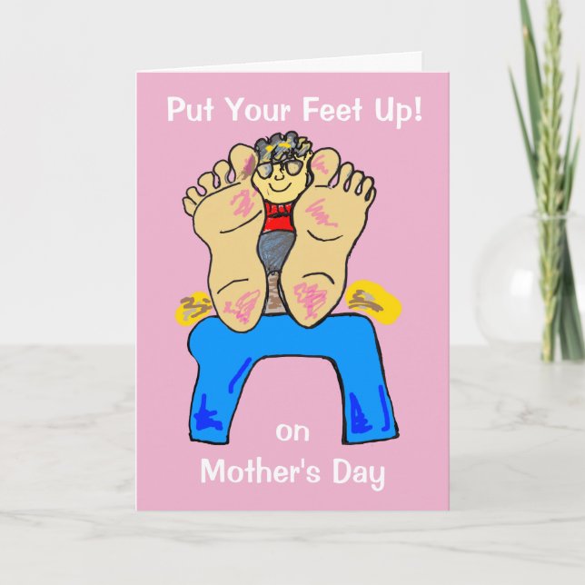 Put Your Feet Up Relax Mother's Day Card (Front)