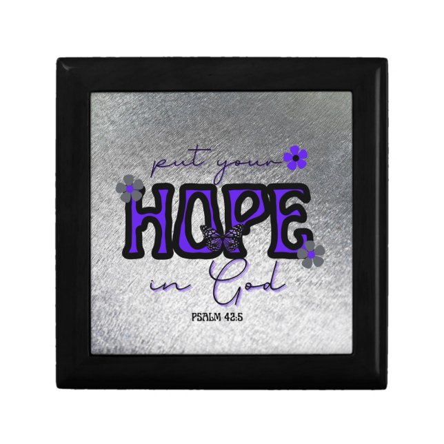 Put Your Hope in God Metallic Texture Jewelry Box (Front)