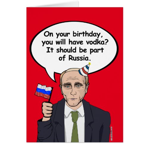 Putin Birthday Card _ should be part of Russia _ _