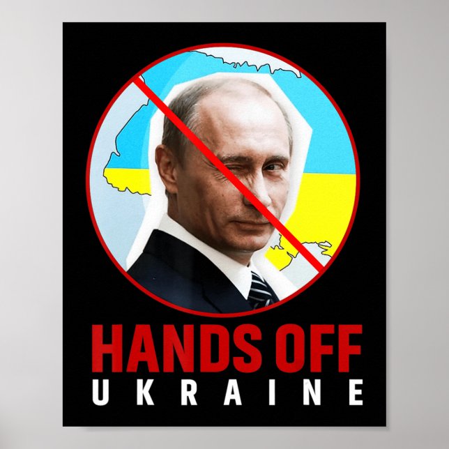 Putin Hands Off Ukraine Poster (Front)