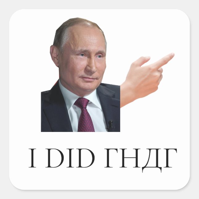 Putin 'I Did That' Sticker (Front)