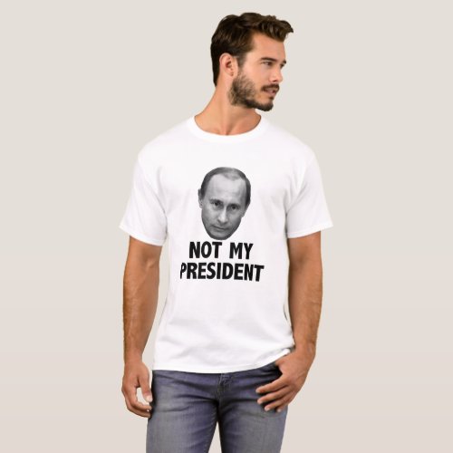 Putin Not My President T_Shirt