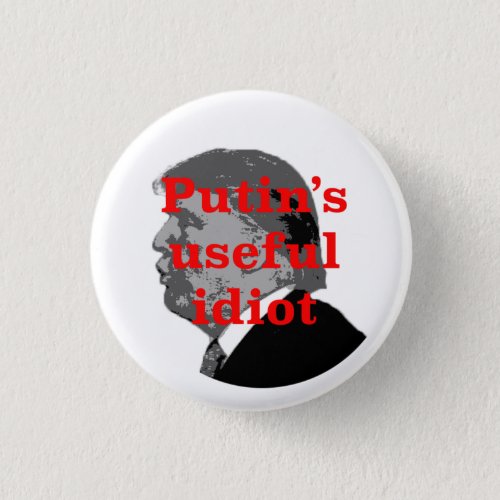 Putins useful idiot button