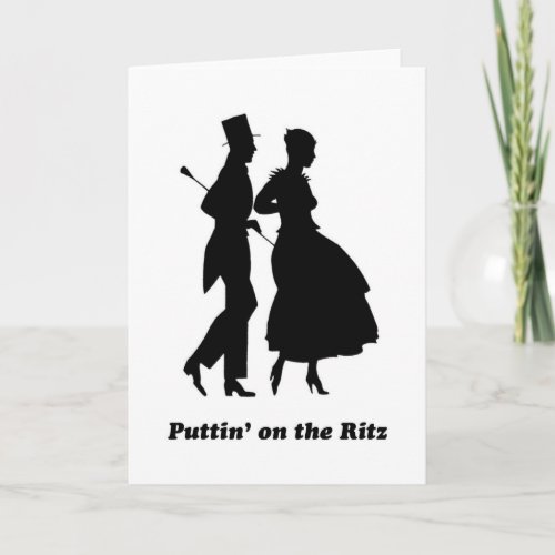 Puttin on the Ritz Card