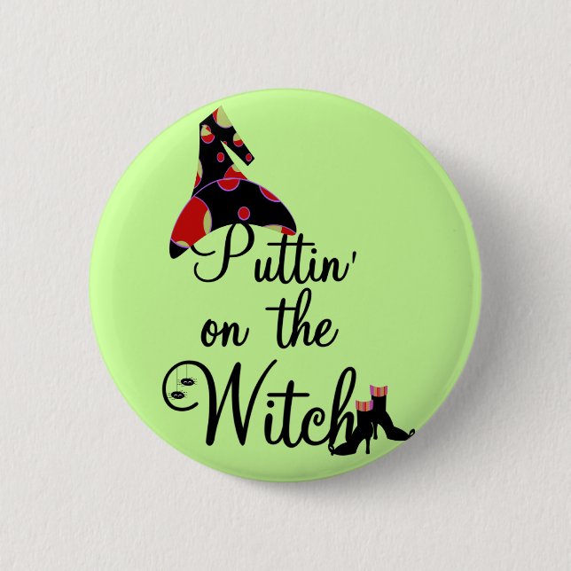 Puttin' on the Witch Tshirts and Gifts Button (Front)
