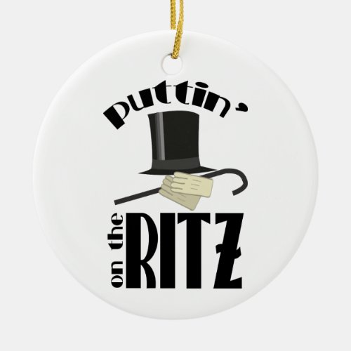 Puttin Ritz Ceramic Ornament