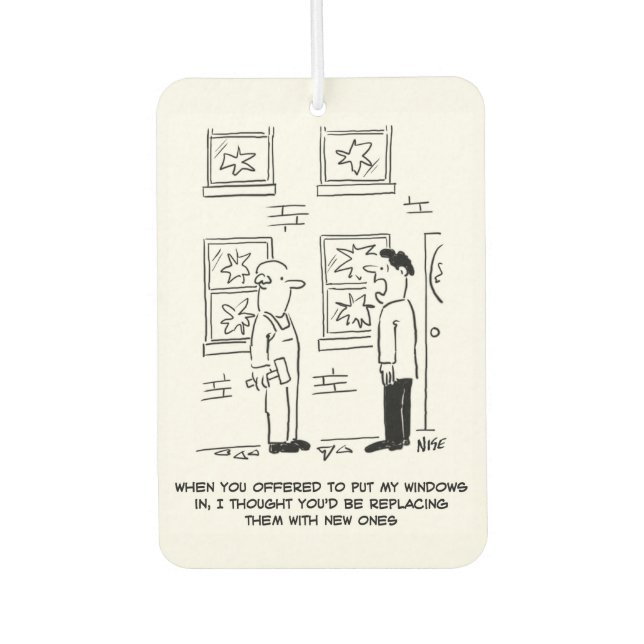 Putting Windows In. A Misunderstanding. Car Air Freshener (Front)