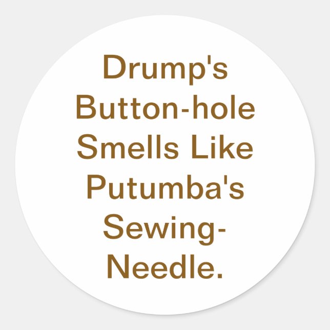 Putumba Bumps Drump's Button Hankamer Artjunkhaus Classic Round Sticker (Front)